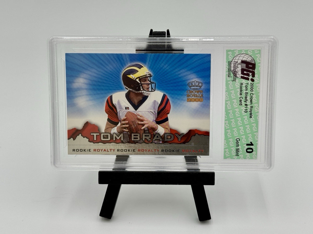 2000 Pacific Crown Royale - Rookie Royalty Tom Brady #2 (RC) GEM MINT 10