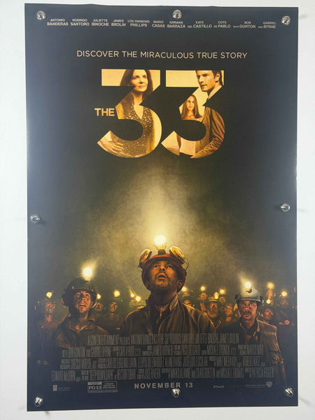 THE 33 2015 Original Movie Poster 27x40 DS Rolled Antonio Banderas Chilean Miner Drama