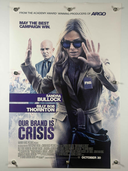 OUR BRAND IS CRISIS 2015 Original DS Rolled Movie Poster 27x40 Sandra Bullock Billy Bob Thornton