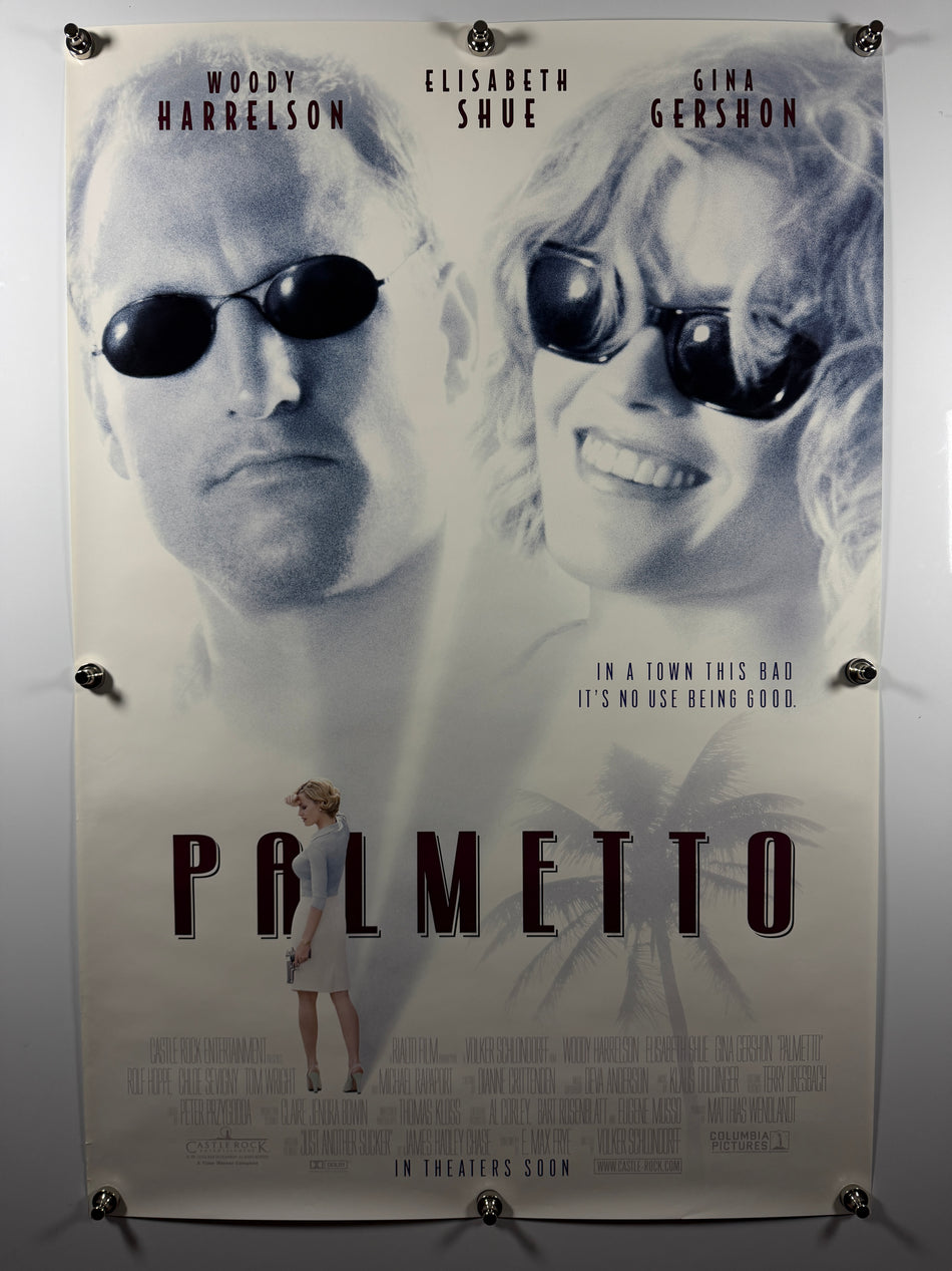 PALMETTO 1998 Original Advance Movie Poster 27x40 DS Rolled Woody Harrelson Elisabeth Shue Gina Gershon