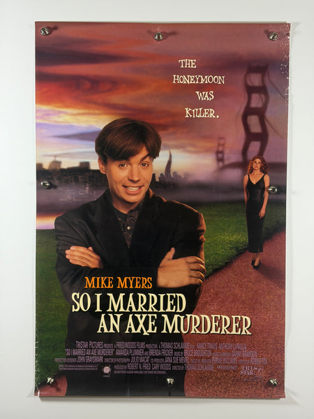 So I Married an Axe Murderer (1993) Original Movie Poster 27x40 DS Rolled Mike Myers Nancy Travis - Joe's Geek VLT